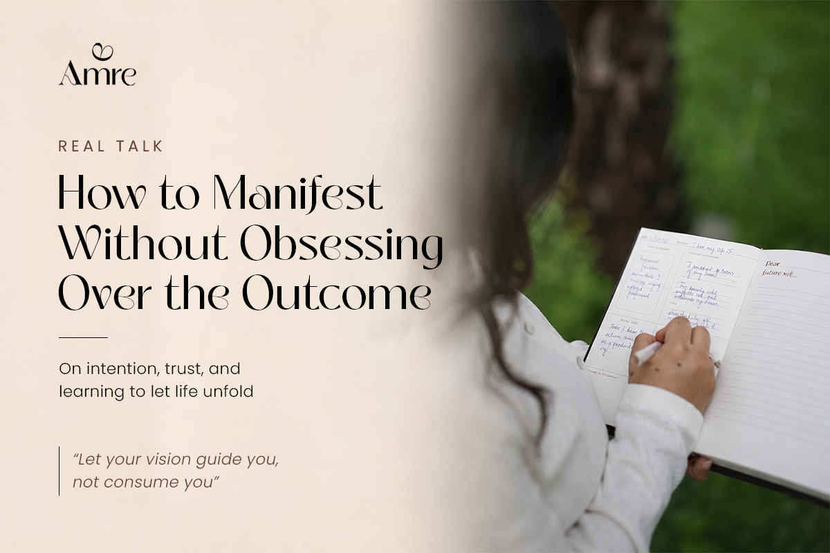 How to Manifest Without Obsessing Over the Outcome